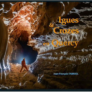 Igues & Crozes in Quercy